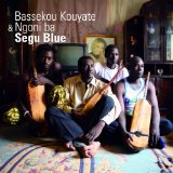 Kouyate Bassekou & Ngoni Ba - Segu Blue
